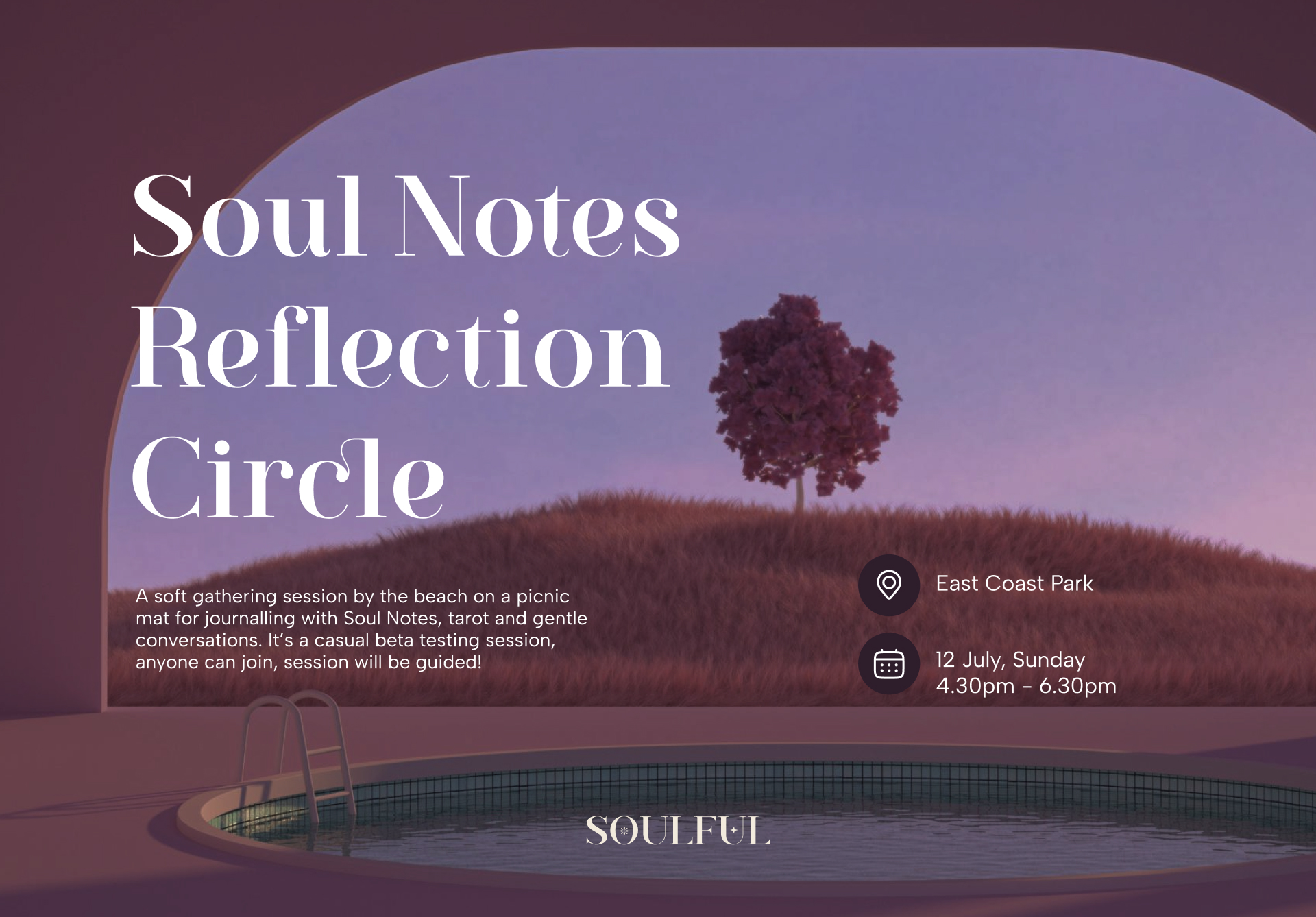Soul Notes Reflection Circle artwork with a dreamy pool, hillside, and event details